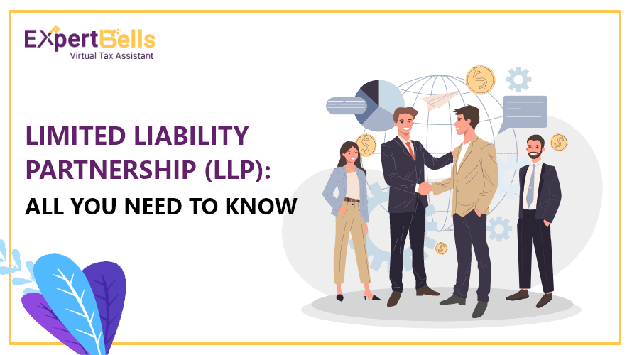 Limited Liability Partnership (LLP): All you Need to Know